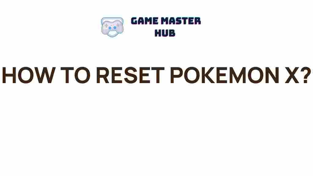 pokemon-x-reset-tips