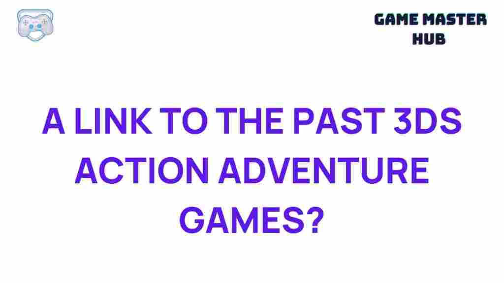 action-adventure-3ds-hidden-gems