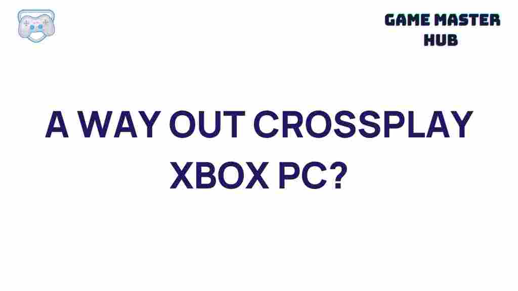 a-way-out-crossplay-xbox-pc