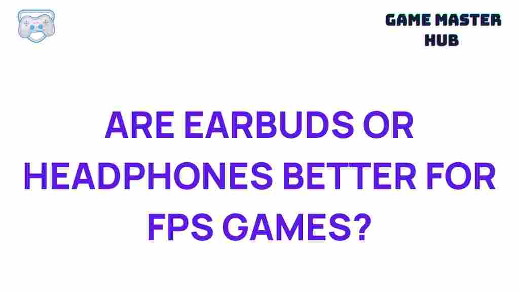 gaming-audio-earbuds-vs-headphones