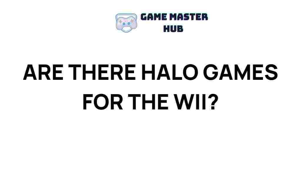 mystery-of-halo-games-wii