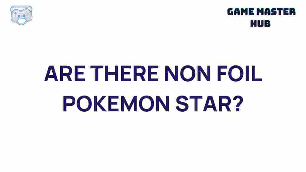 non-foil-pokemon-stars
