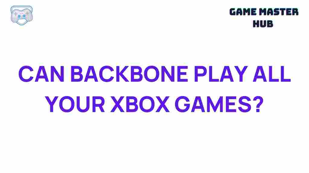 backbone-xbox-games-compatibility