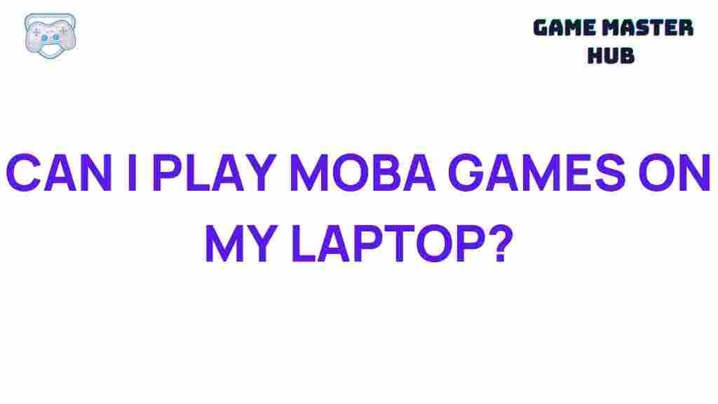 moba-games-laptop