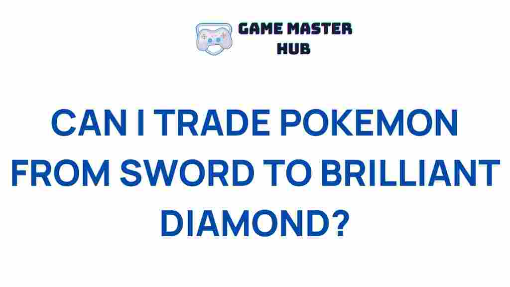 trading-pokemon-between-sword-and-brilliant-diamond