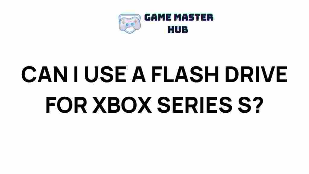 xbox-series-s-flash-drive