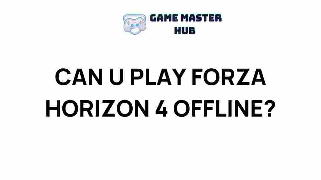 forza-horizon-4-offline-mode