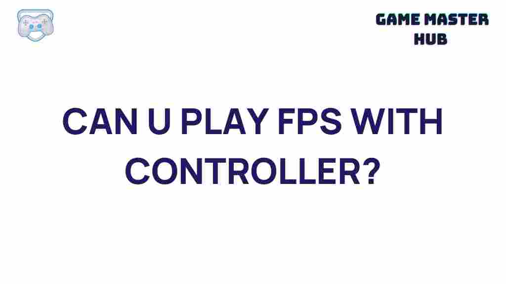 play-fps-with-controller