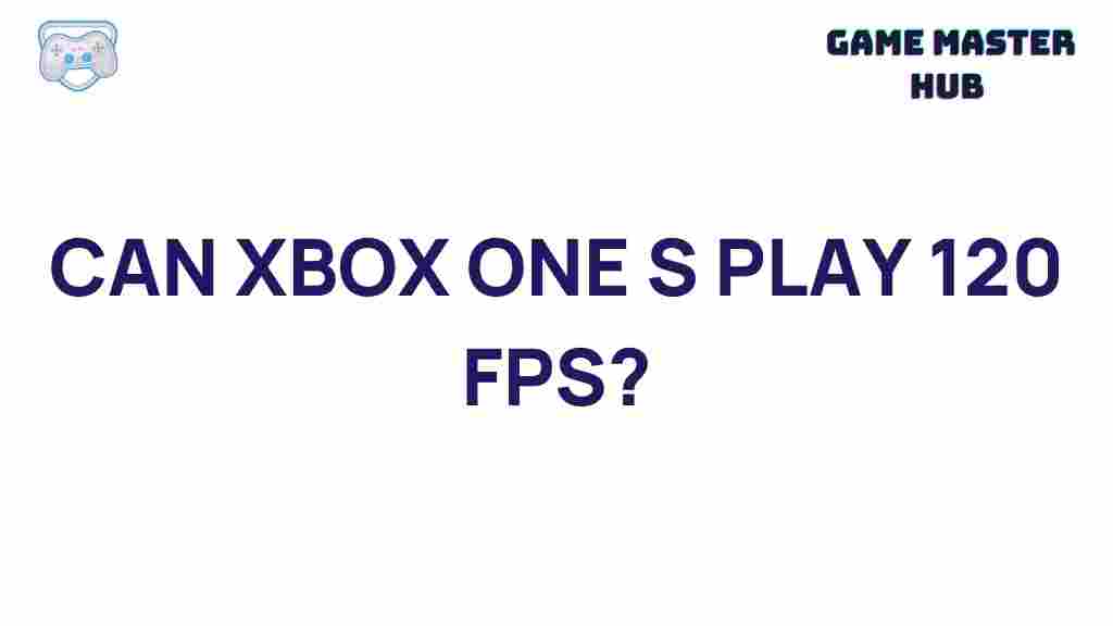 xbox-one-s-120-fps