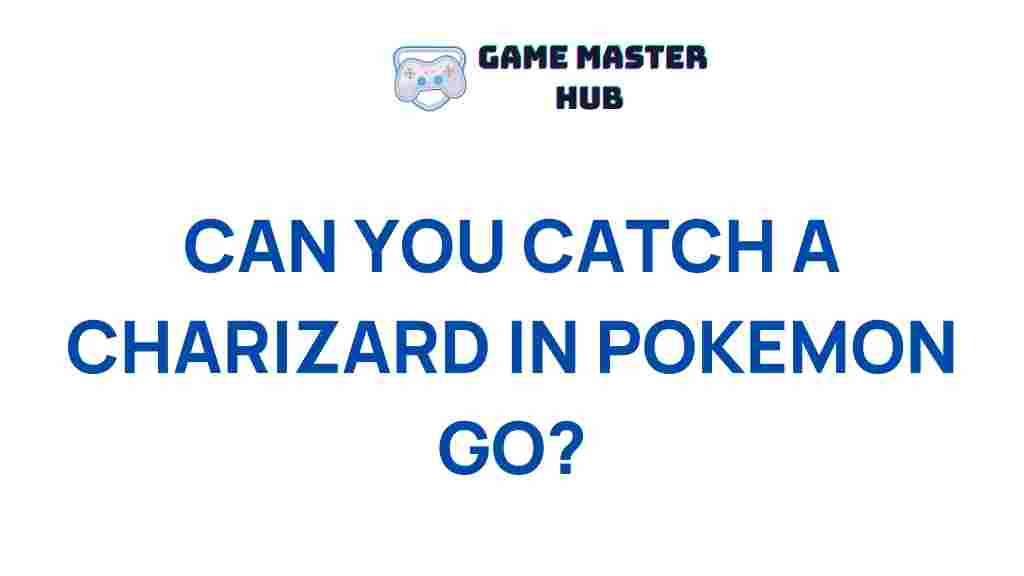 catching-charizard-pokemon-go