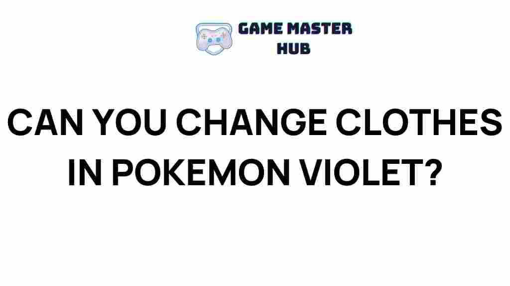 pokemon-violet-change-clothes