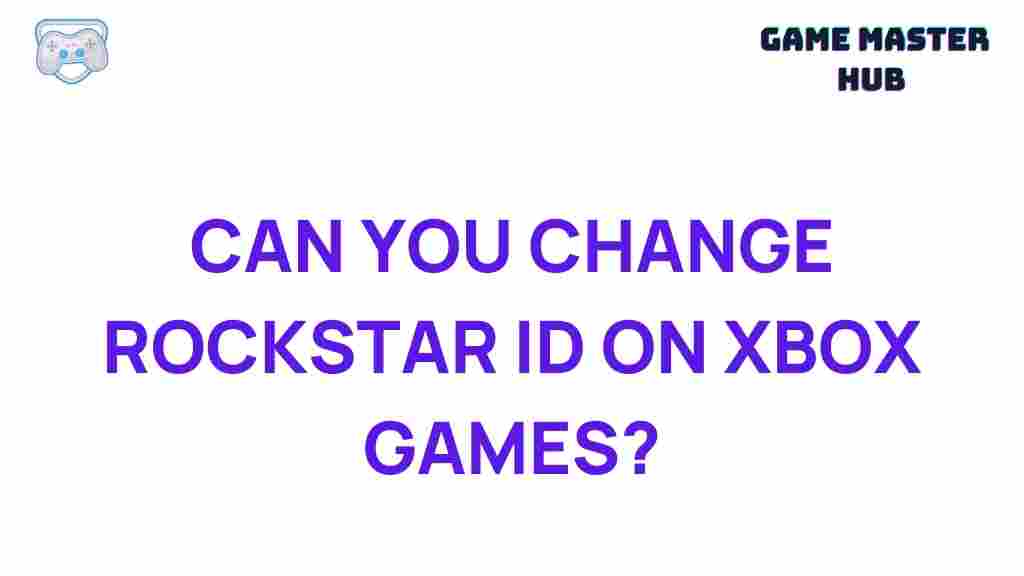 changing-rockstar-id-on-xbox