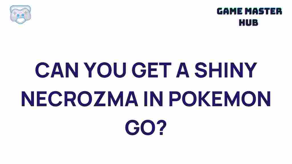 shiny-necrozma-pokemon-go
