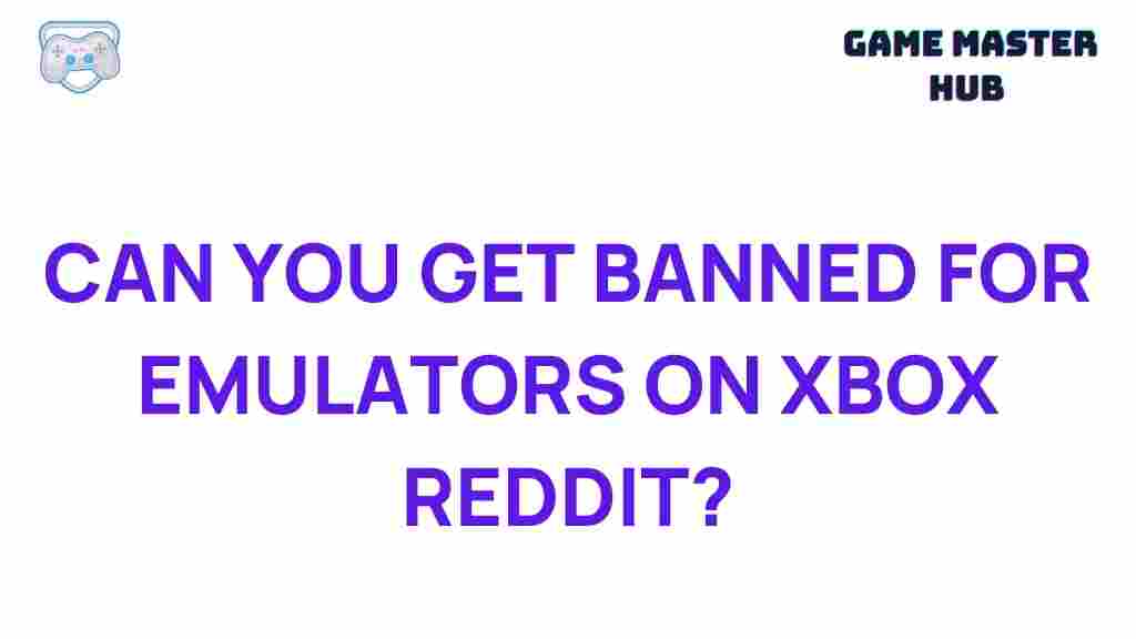 xbox-reddit-ban-emulators
