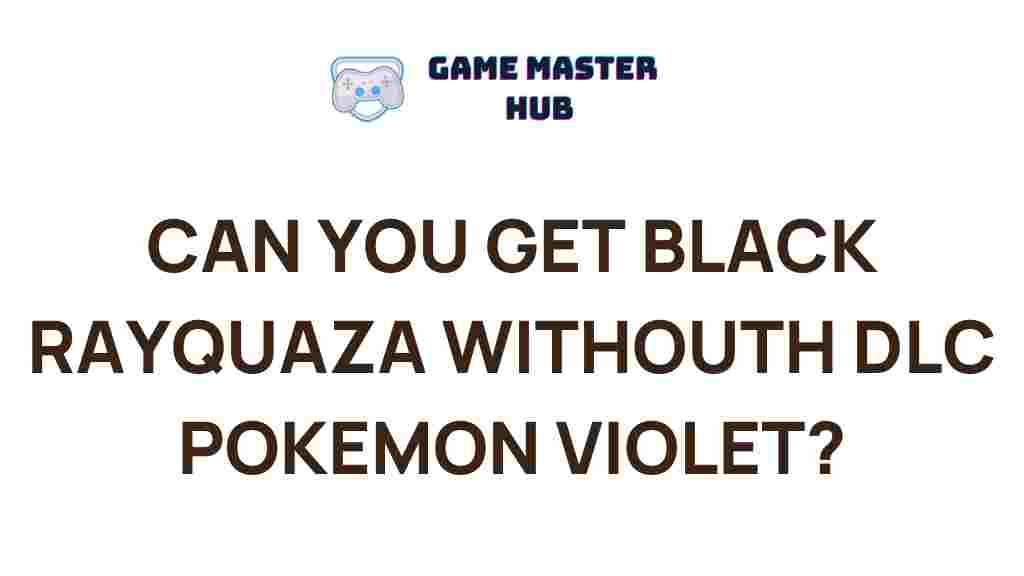 black-rayquaza-pokemon-violet-guide