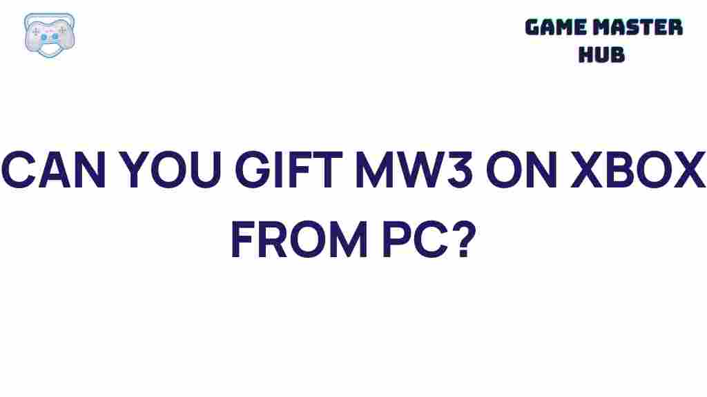 can-you-gift-mw3-on-xbox