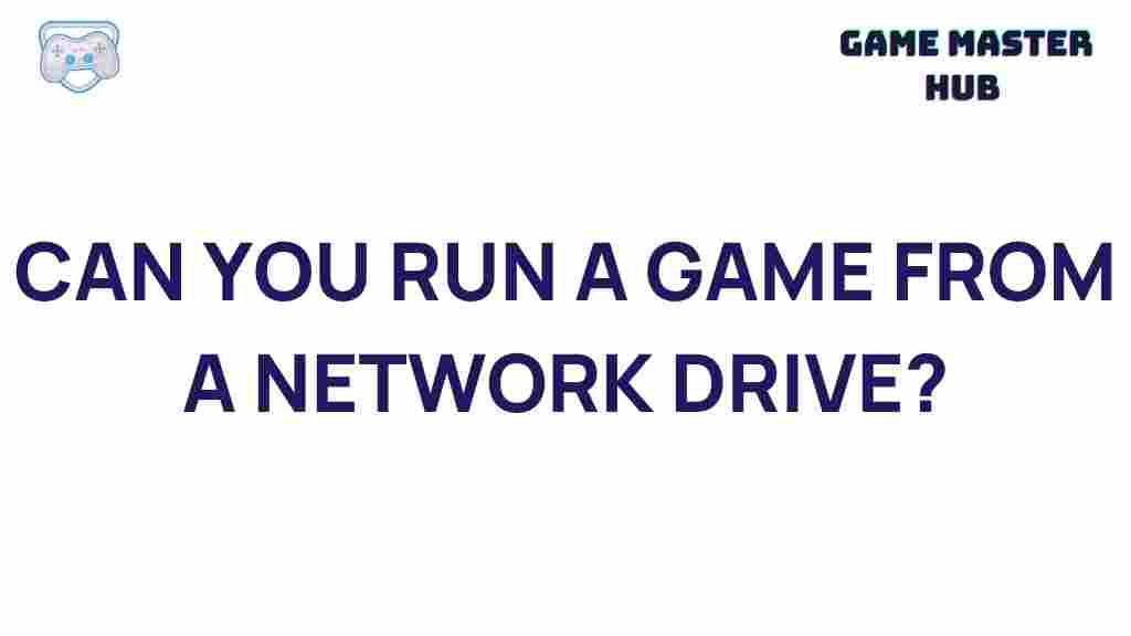 running-games-from-network-drive