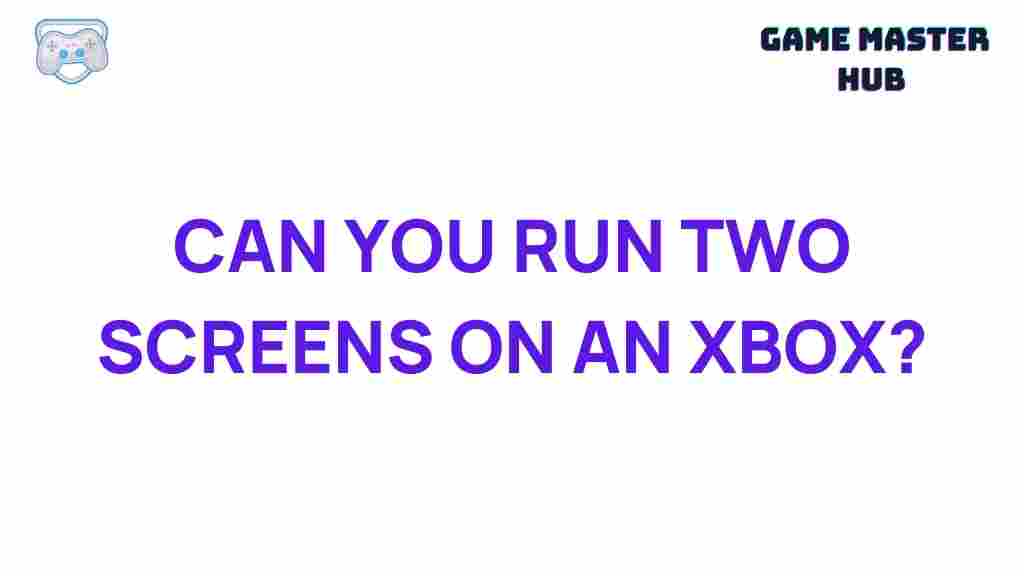 xbox-dual-screen-setup