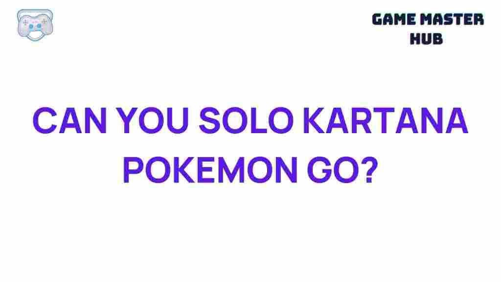 solo-kartana-pokemon-go