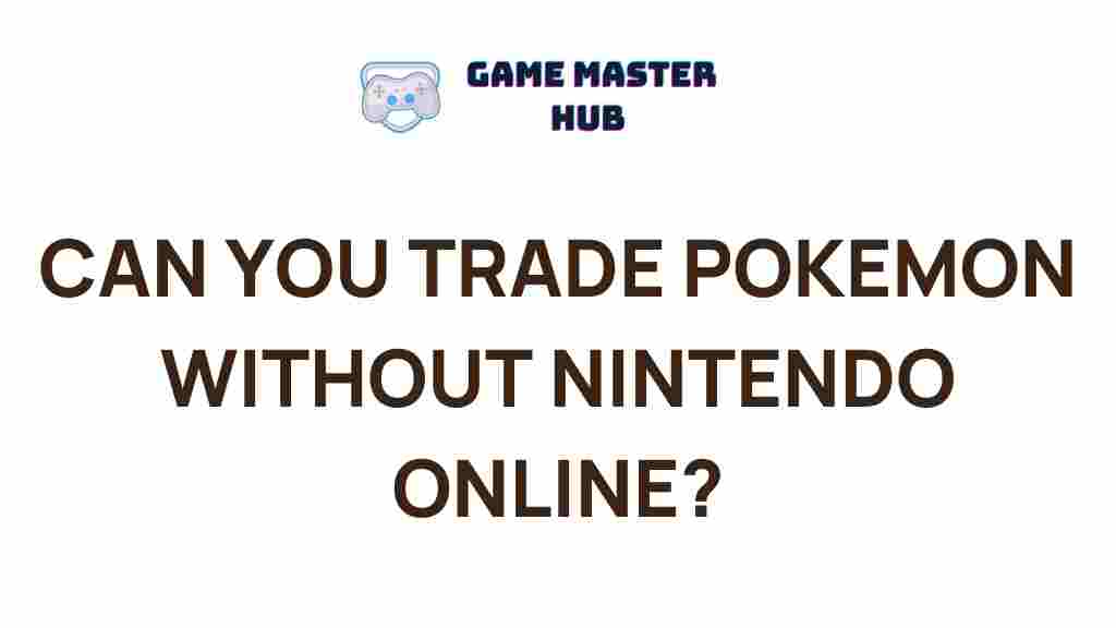 trade-pokemon-without-nintendo-online