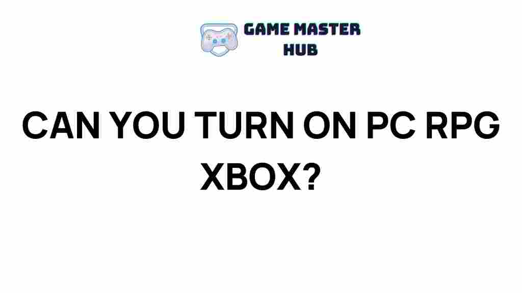 play-rpg-games-pc-xbox