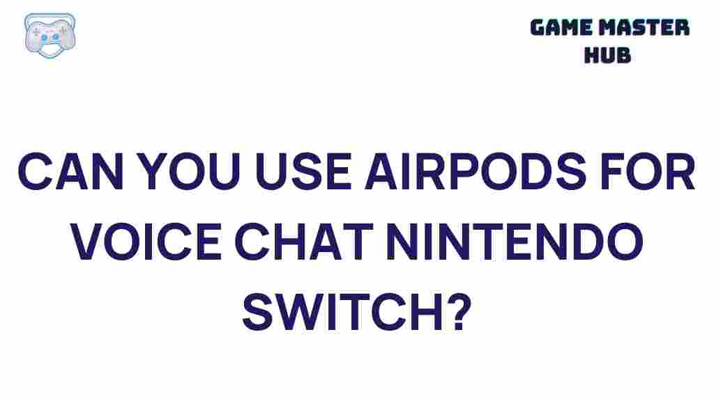 airpods-voice-chat-nintendo-switch