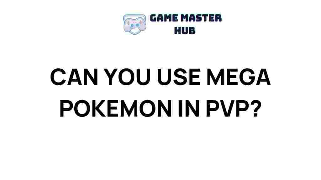 mega-pokemon-pvp-battles