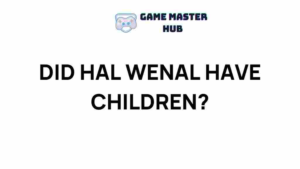 hal-wenal-family-mystery