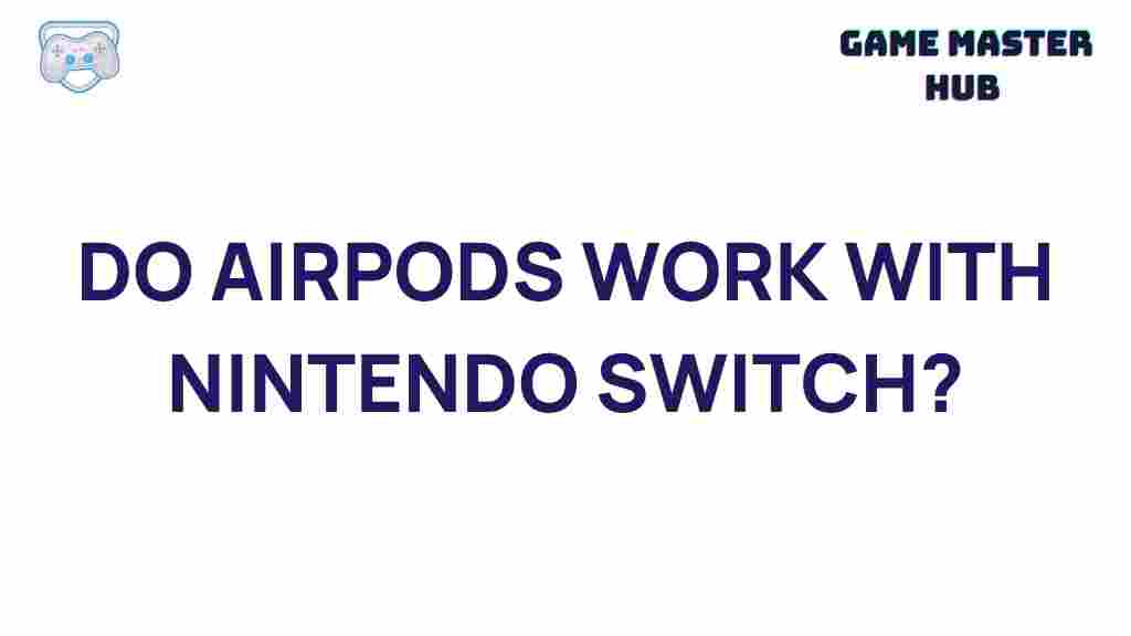 airpods-nintendo-switch-compatibility