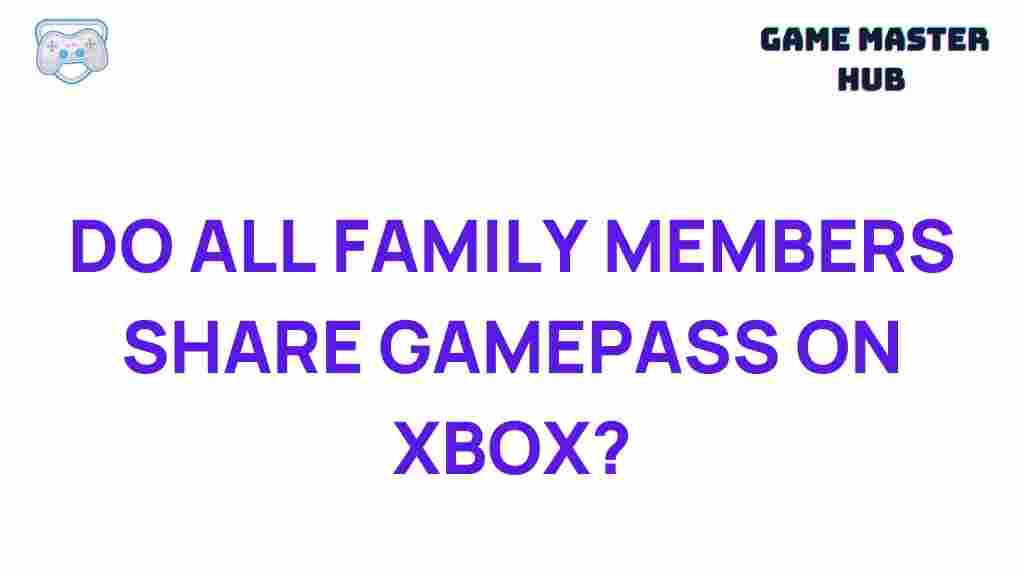 xbox-game-pass-family-sharing