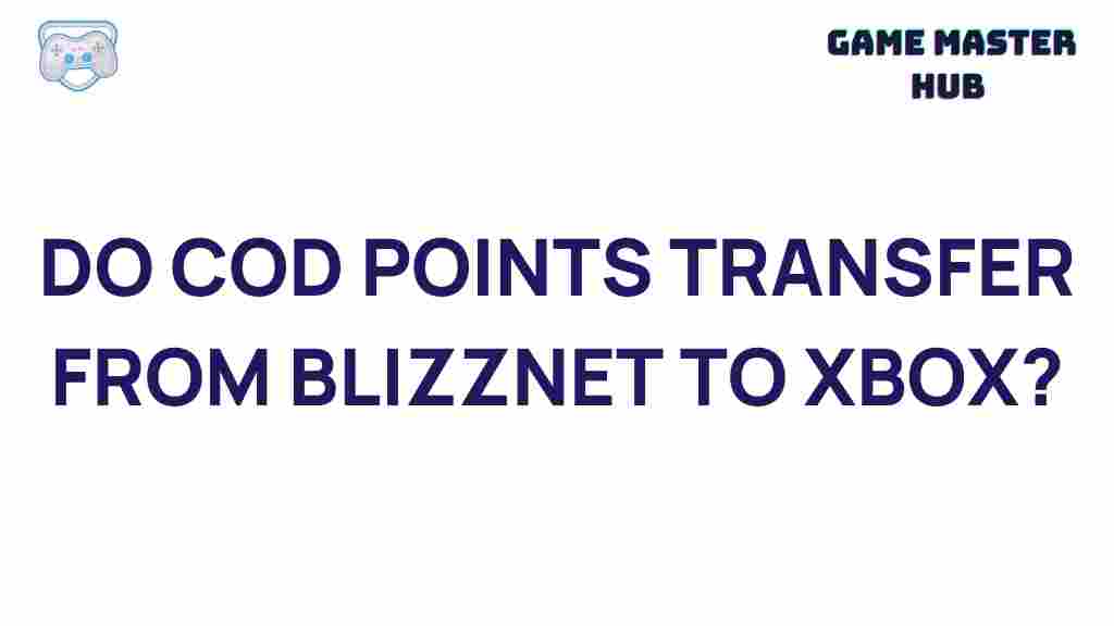 cod-points-transfer-blizznet-xbox