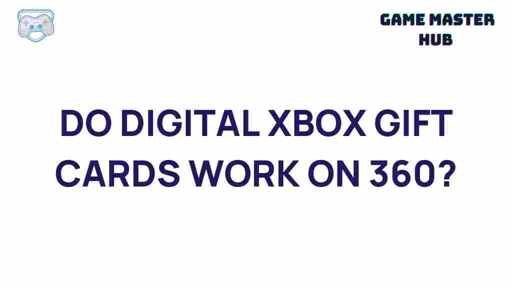digital-xbox-gift-cards-compatibility-xbox-360