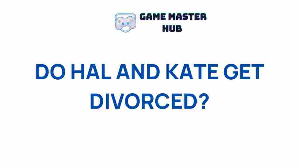 hal-kate-relationship-truth