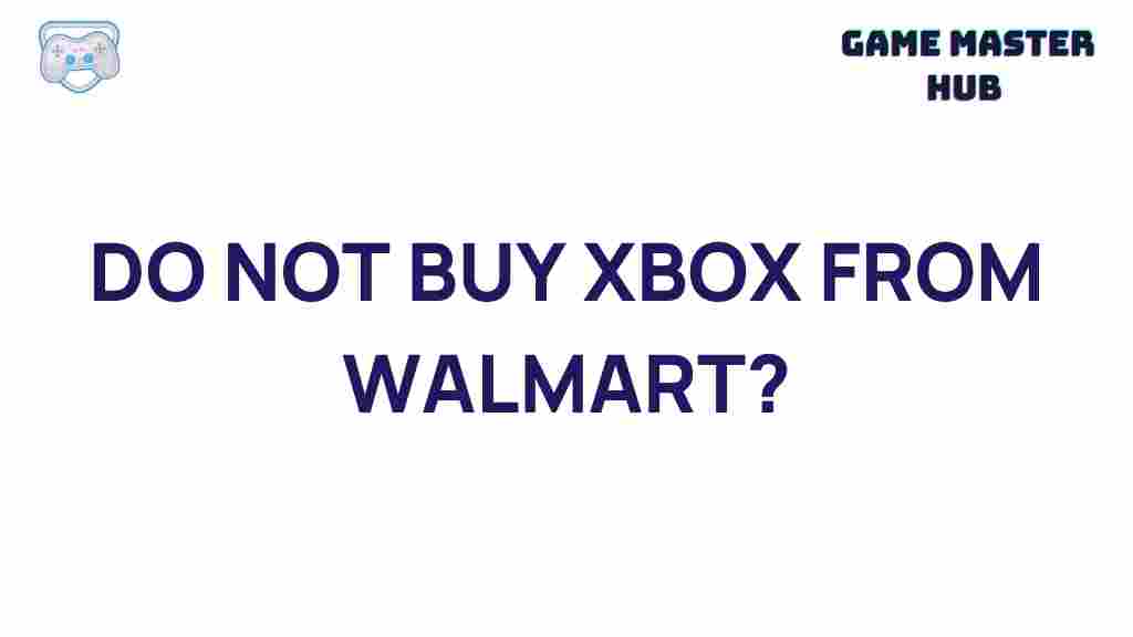 xbox-walmart-purchase-secrets