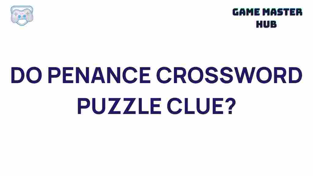 solve-penance-crossword-puzzle
