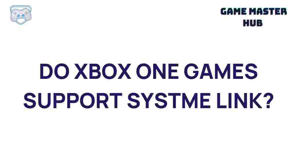 xbox-one-system-link-gaming