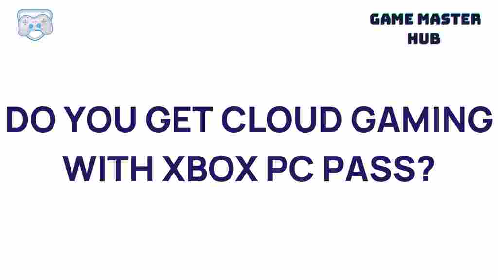 xbox-pc-pass-cloud-gaming