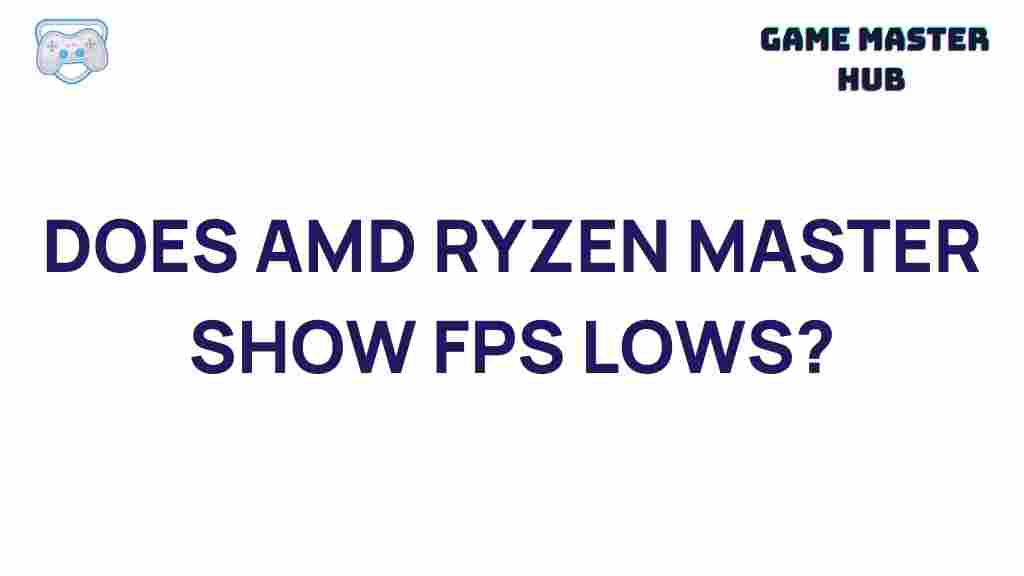 amd-ryzen-master-low-fps