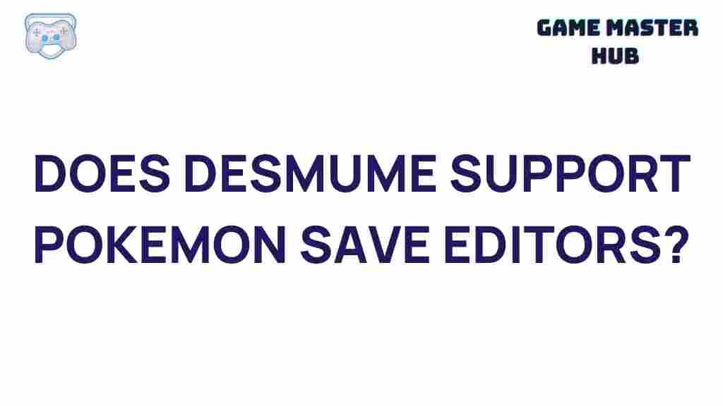desmume-pokemon-save-editors