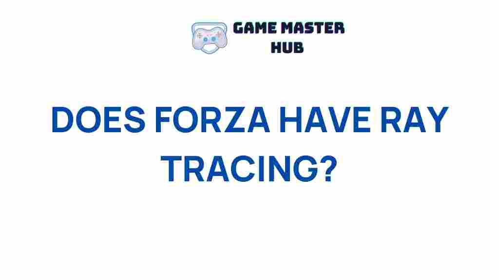 forza-ray-tracing-feature