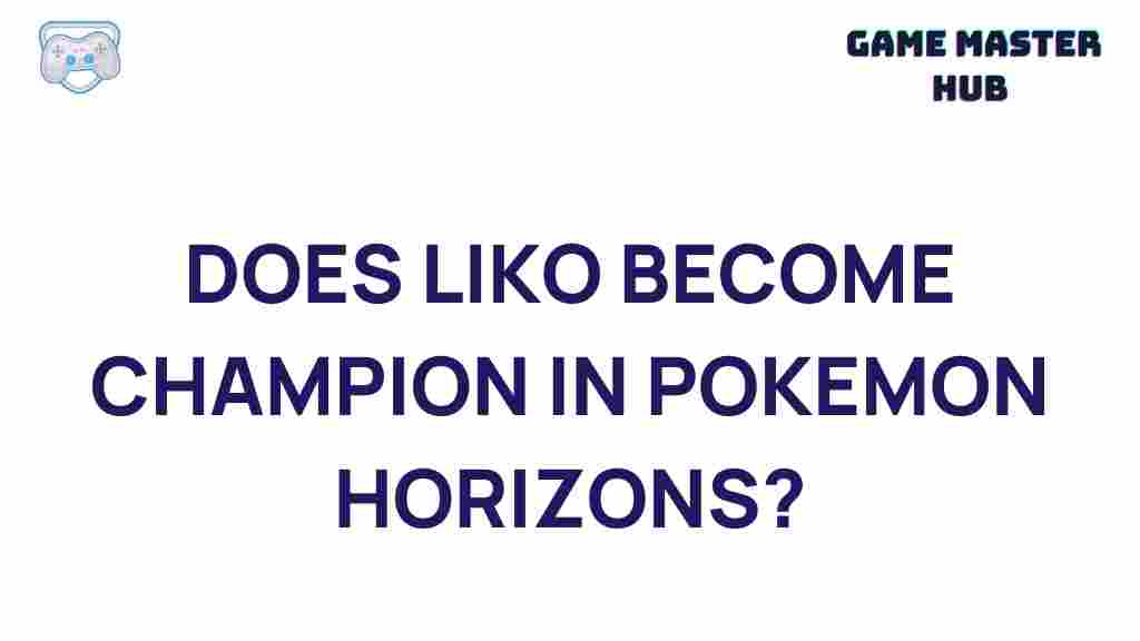 liko-champion-pokemon-horizons