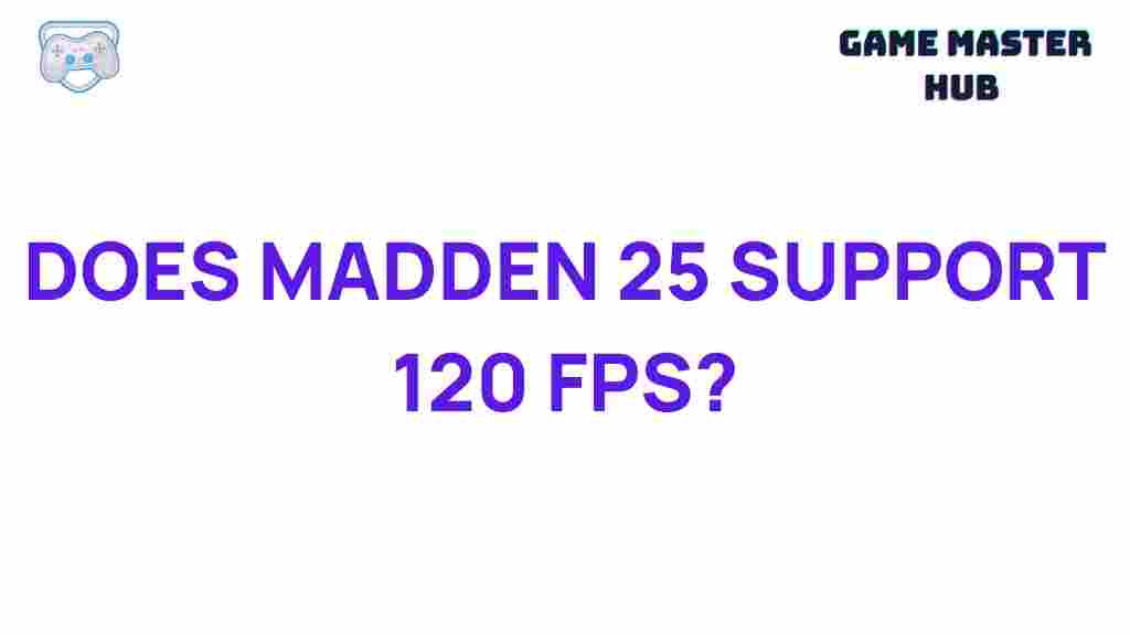 madden-25-120-fps-support