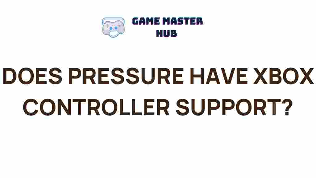 pressure-xbox-controller-compatibility