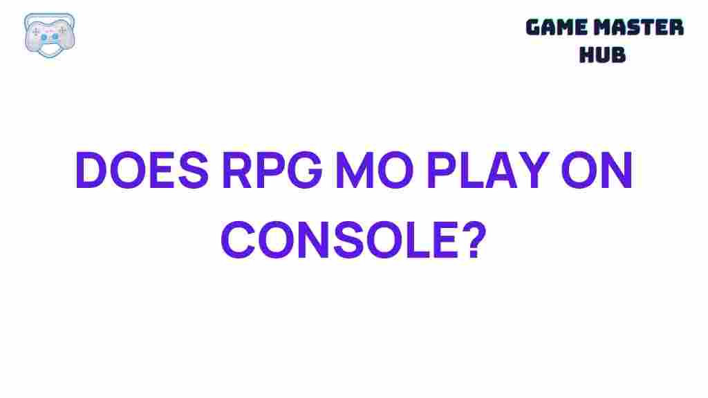 rpg-mo-console-compatibility