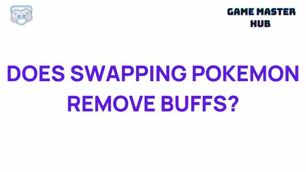 pokemon-buffs-swapping-truth