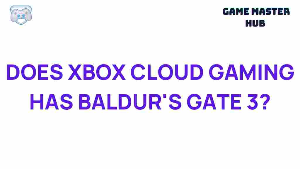 xbox-cloud-gaming-baldurs-gate-3