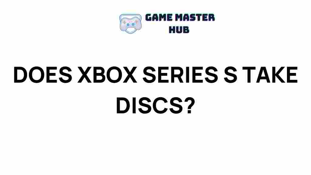 xbox-series-s-play-discs