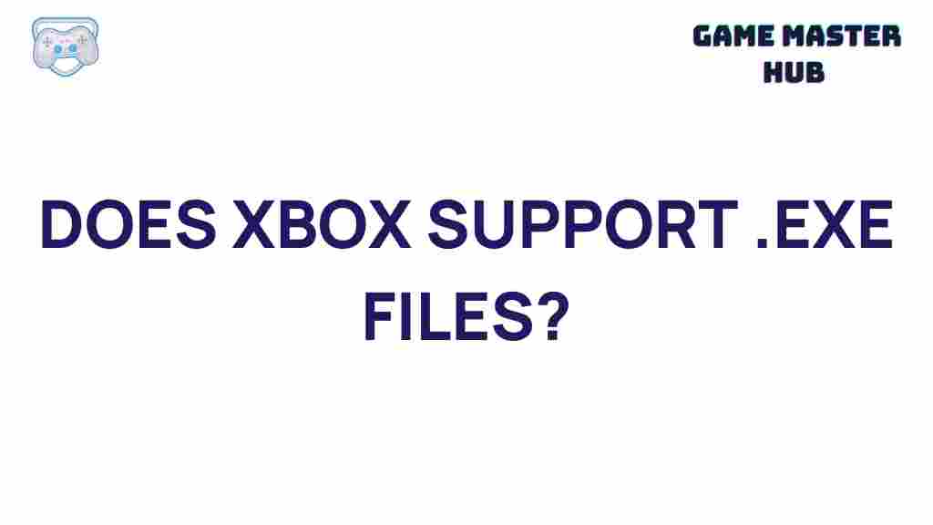 xbox-support-exe-files