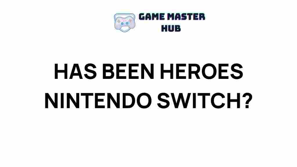 nintendo-switch-has-been-heroes