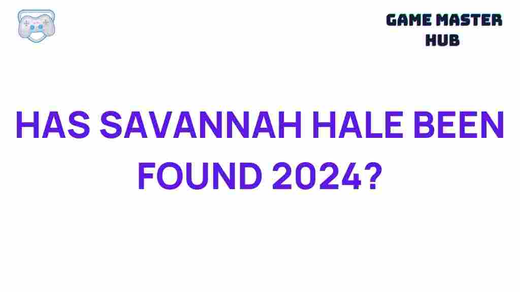 savannah-hale-disappearance-mystery